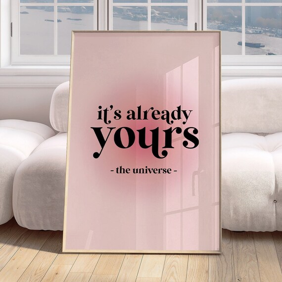 Its Already Yours The Universe Pink Aura Manifestation Poster