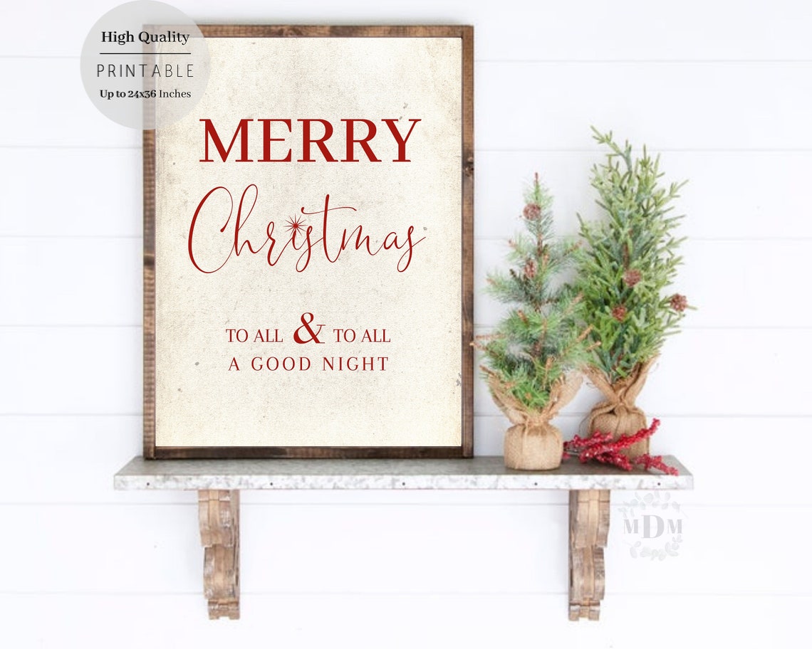 Christmas Merry Christmas To All And To All A Good Night Christmas Wall Art Christmas Poster Christmas Print Farmhouse Christmas - Image 3