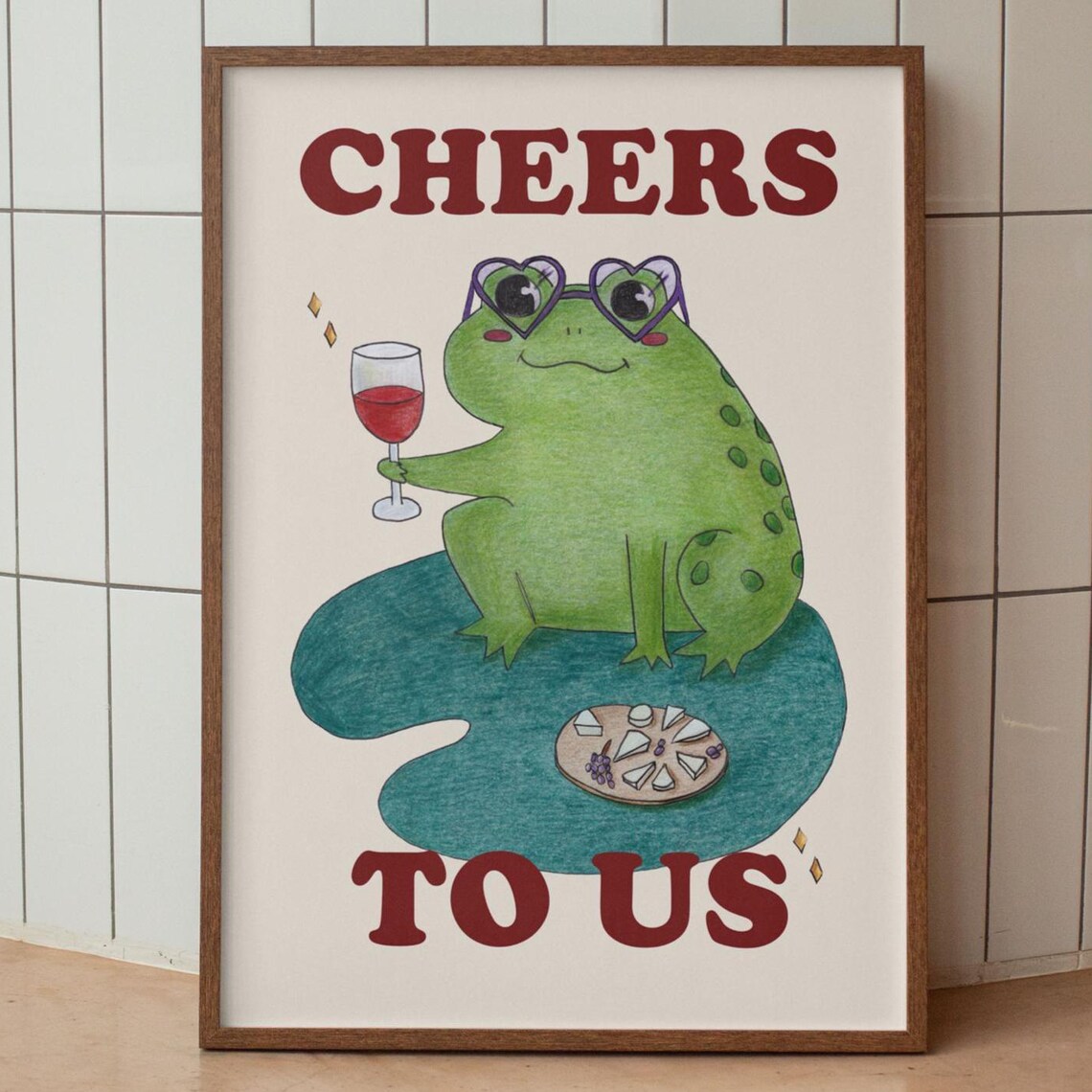 Cheers To Us Frog Wine Glass Heart Sunglasses Funny Kitchen Poster