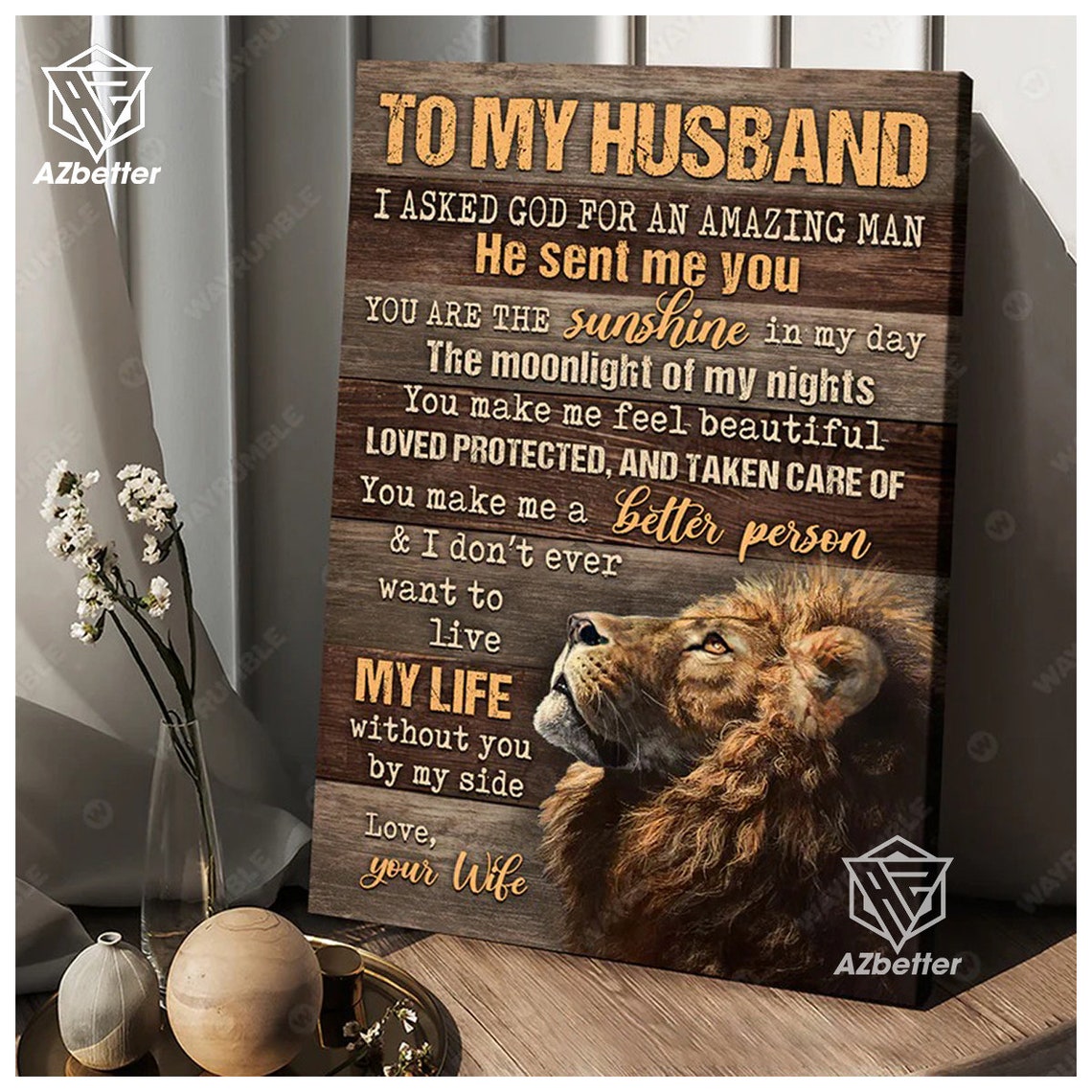 Lion To My Husband I Asked God For An Amazing Man Art Poster