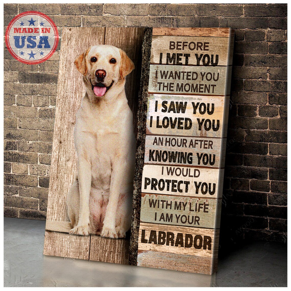 Yellow Labrador Before I Met You I Wanted You Love Quote Poster - Image 5