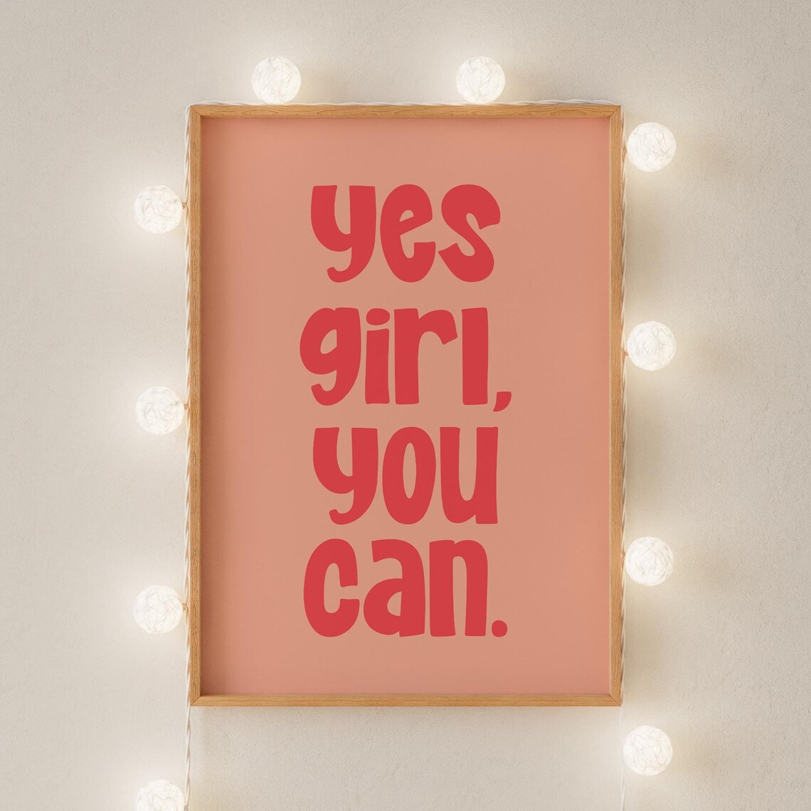 Yes Girl You Can Coral Red Bold Feminist Quote Empowerment Poster