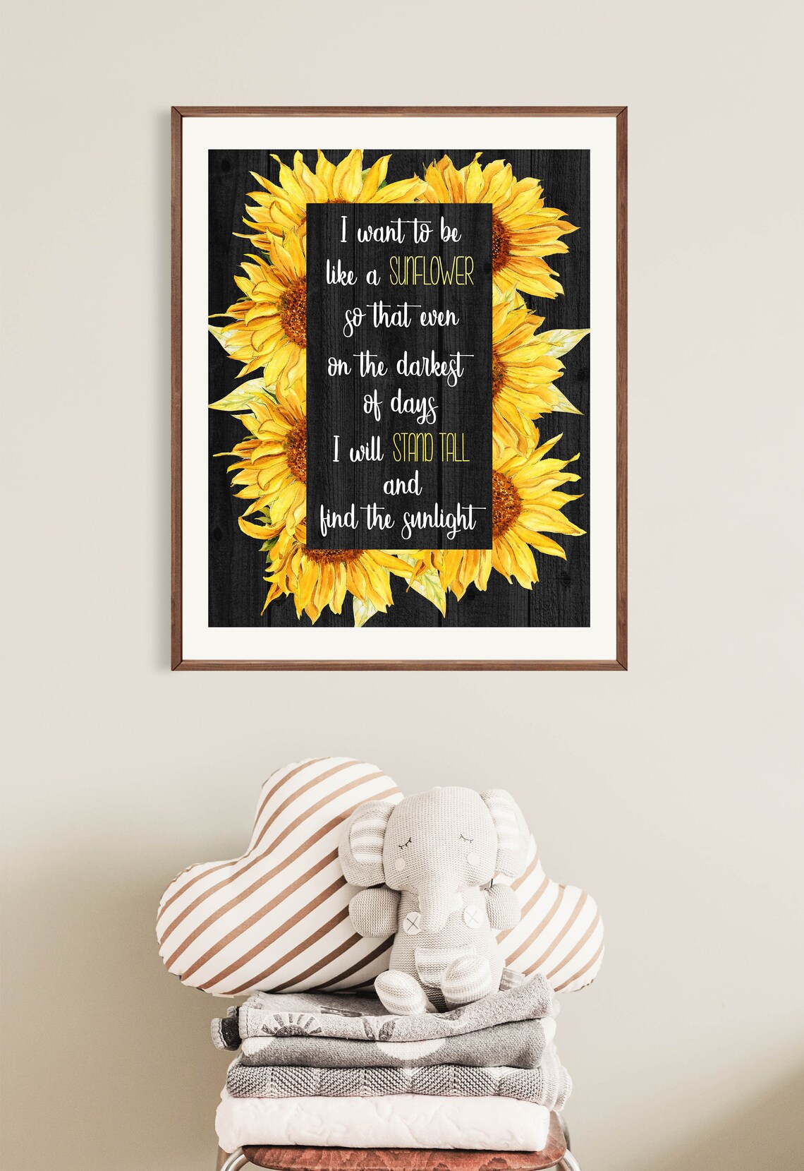 I Want To Be A Sunflower Quote Art Print - Image 3
