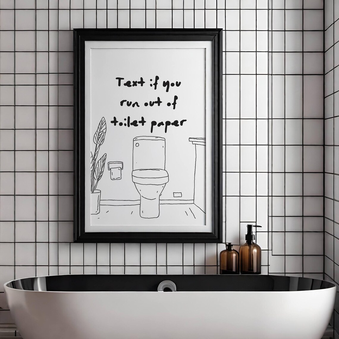 Text If You Run Out Of Toilet Paper Funny Bathroom Quote Wall Poster - Image 4