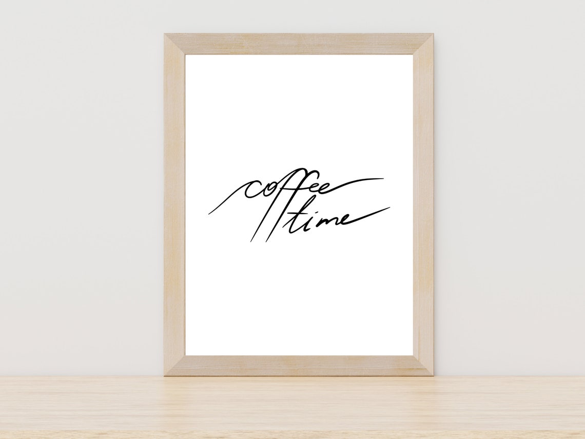 Coffee Time Handwritten Script Typography Minimalist Kitchen Poster