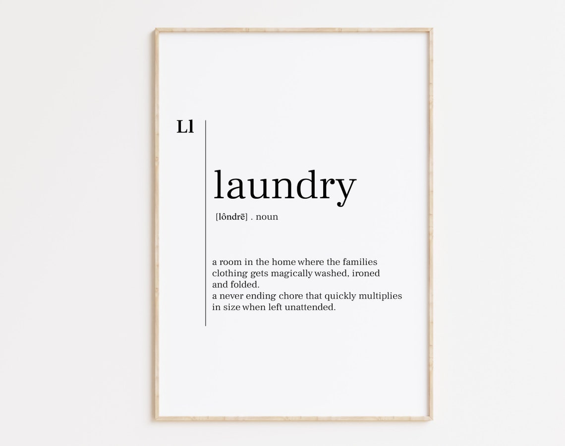 Laundry Noun Funny Definition Magically Washed Laundry Room Poster