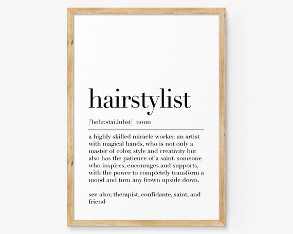 Hairstylist Hairstylist Definition Print Hairstylist Quote Hair Salon Wall Decor Gift For Hairstylist Hairstylist Art