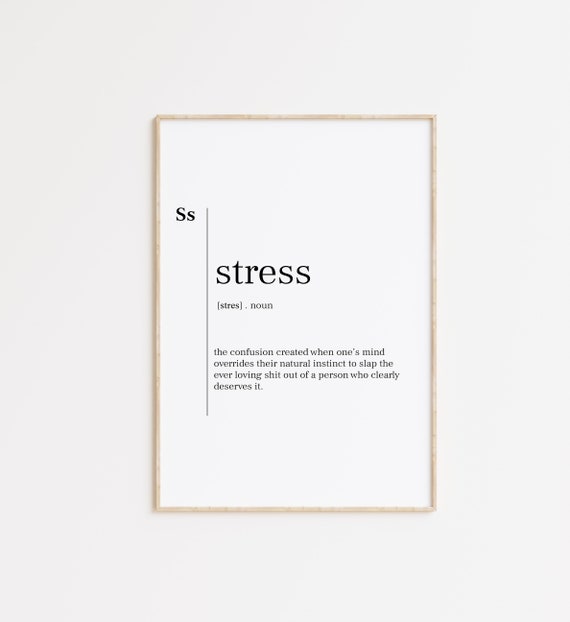 Stress Stress Print Stress Poster Stress Definition Stress Definition Print Stress Wall Art Stress Quote Psychology Gift Minimalist