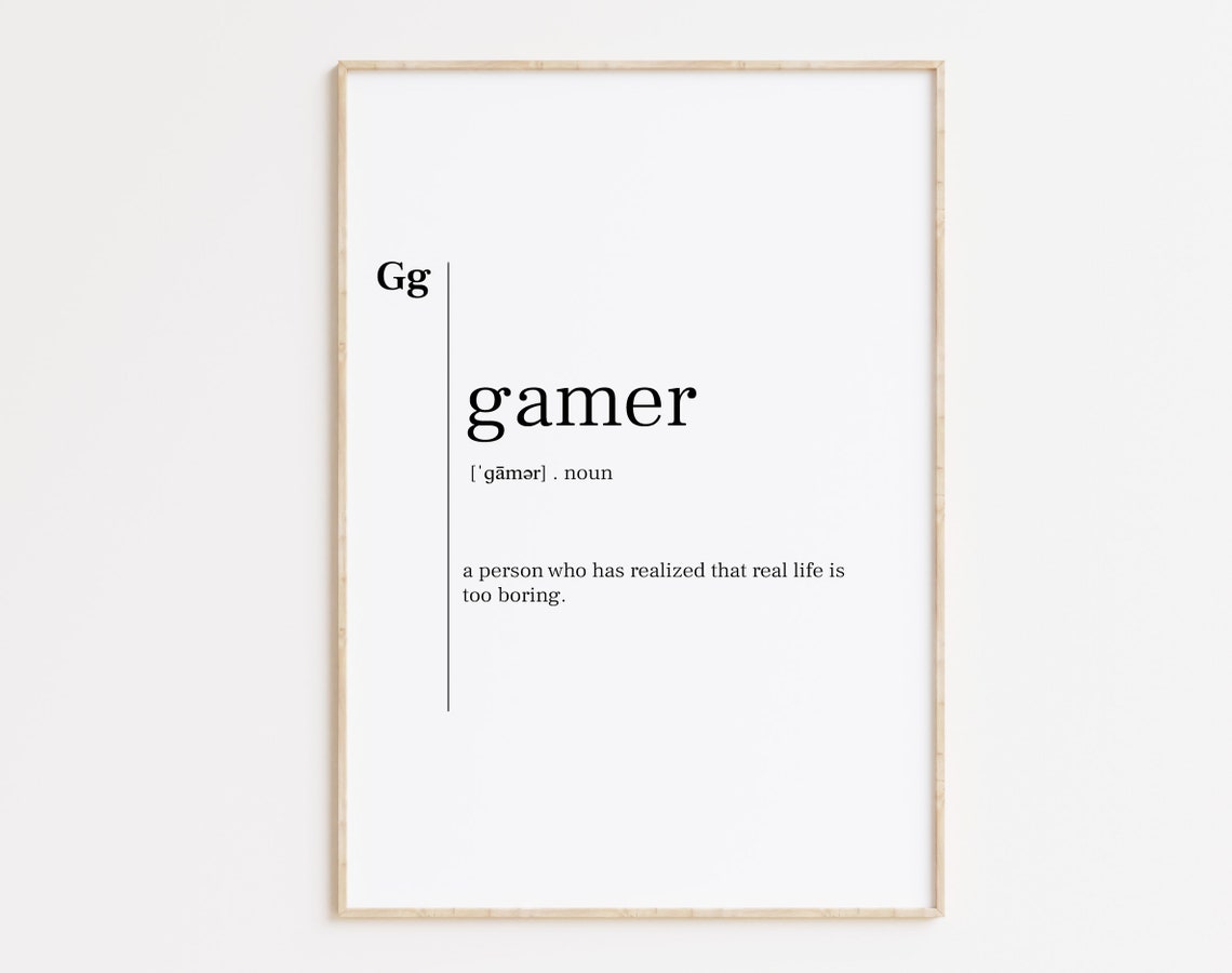 Gamer Definition Poster Funny Gaming Dictionary Quote Wall Decor