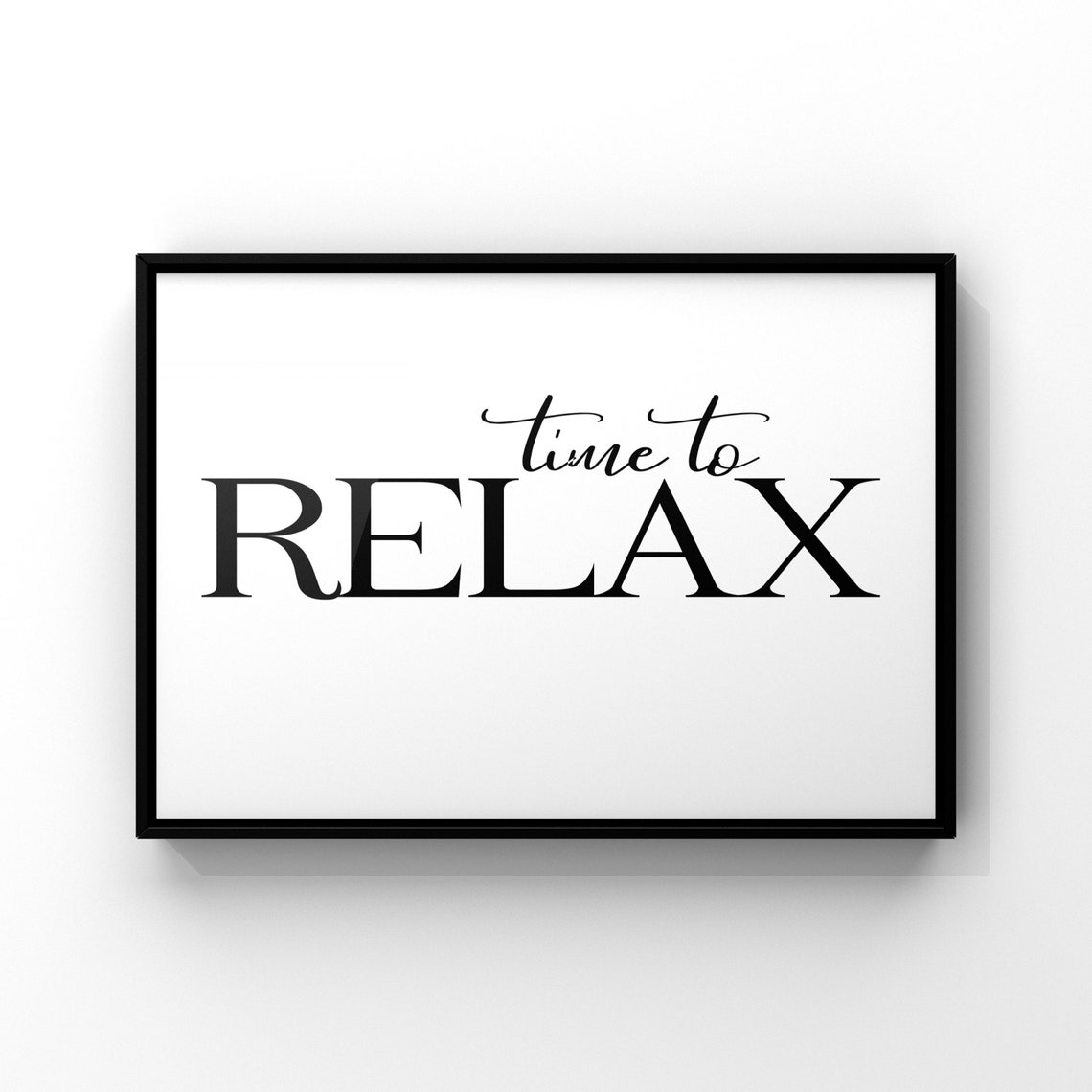 Time to Relax Script and Serif Typography Bathroom Spa Poster