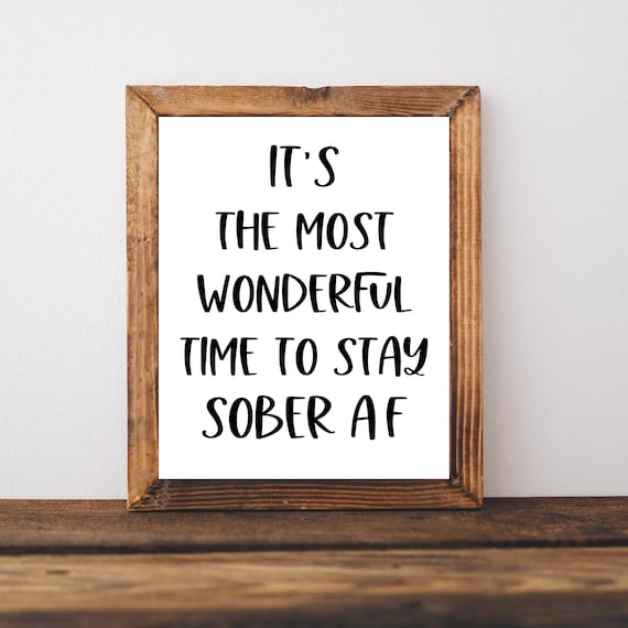 Most Wonderful Time To Stay Sober AF Sobriety Recovery Christmas Wall Art