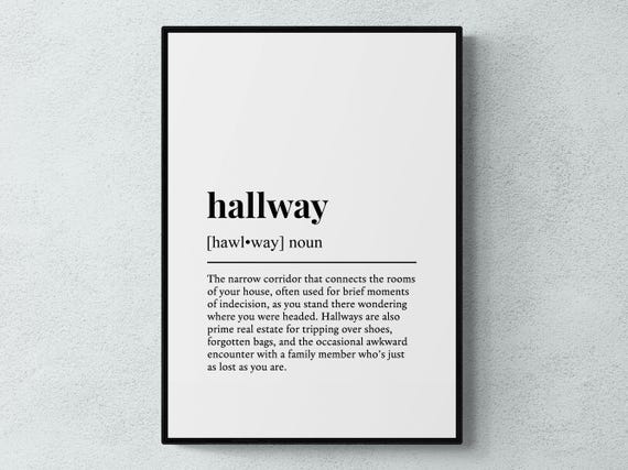 Hallway Funny Definition Gift Wall Art Print