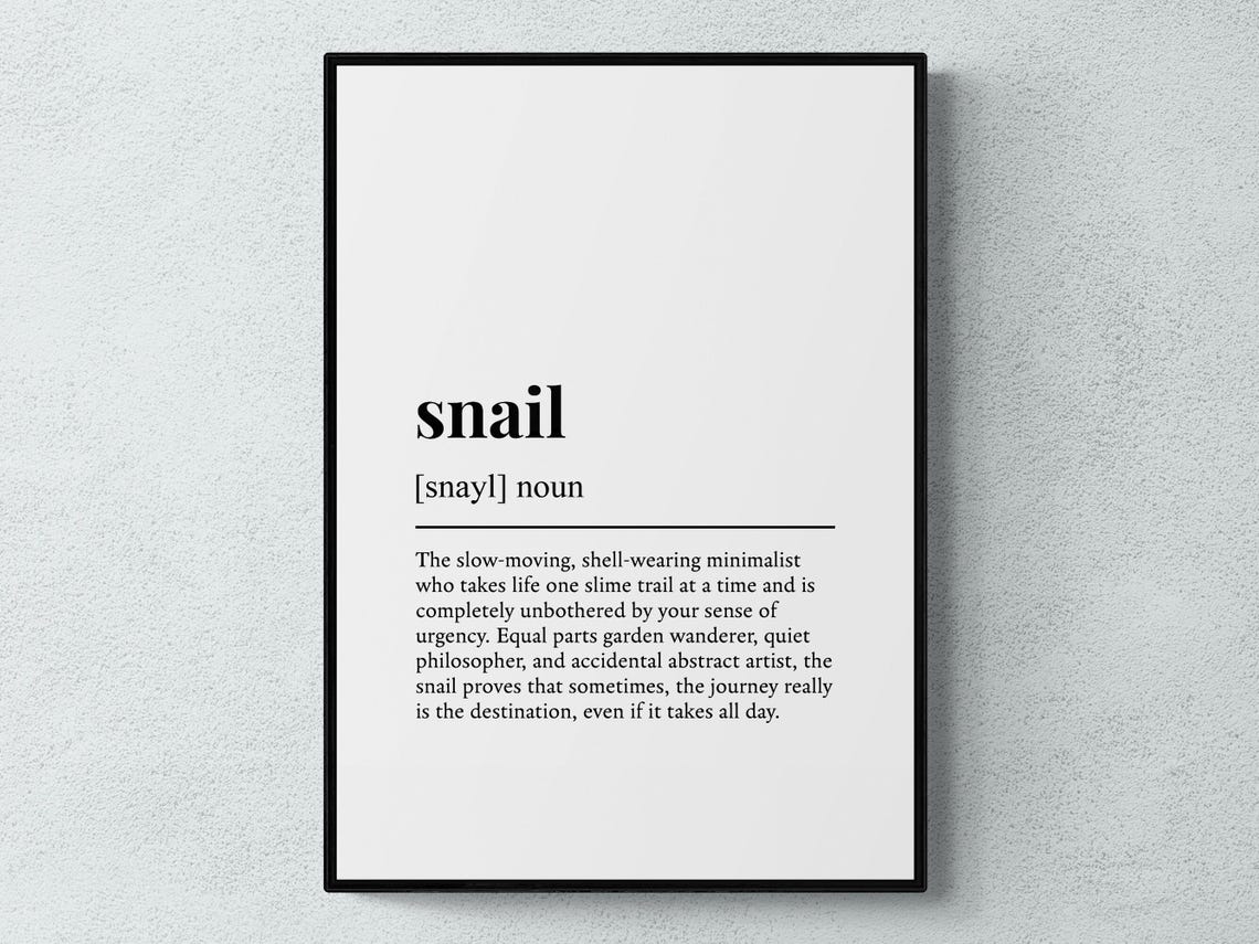 Funny Snail Dictionary Definition Minimalist Typography Poster