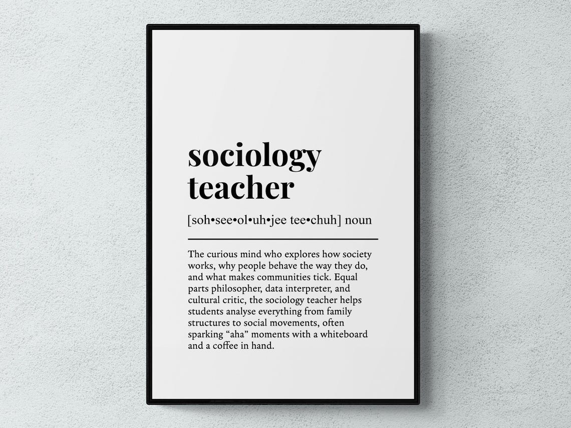 Sociology Teacher Funny Definition Job Work Gift Wall Art Print