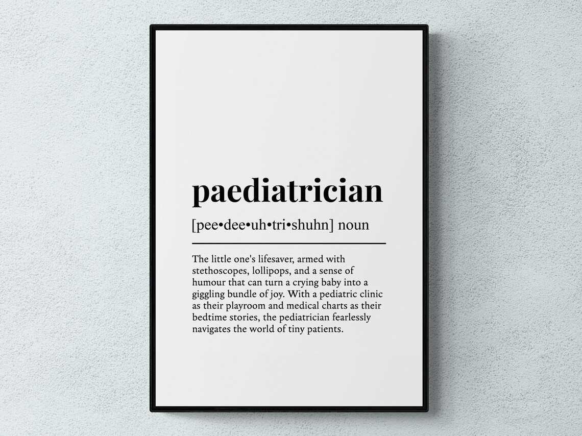 Paediatrician Funny Definition Job Work Gift Wall Art Print