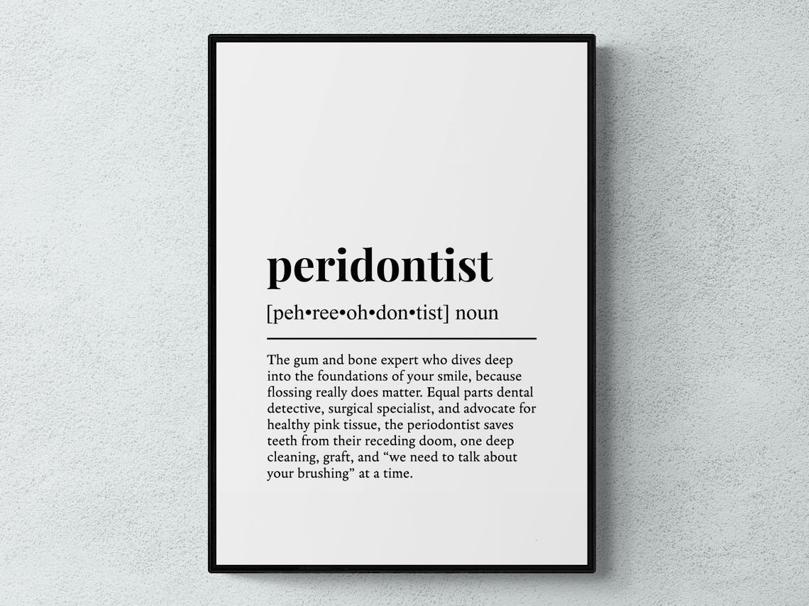 Periodontist Funny Definition Job Work Gift Wall Art Print