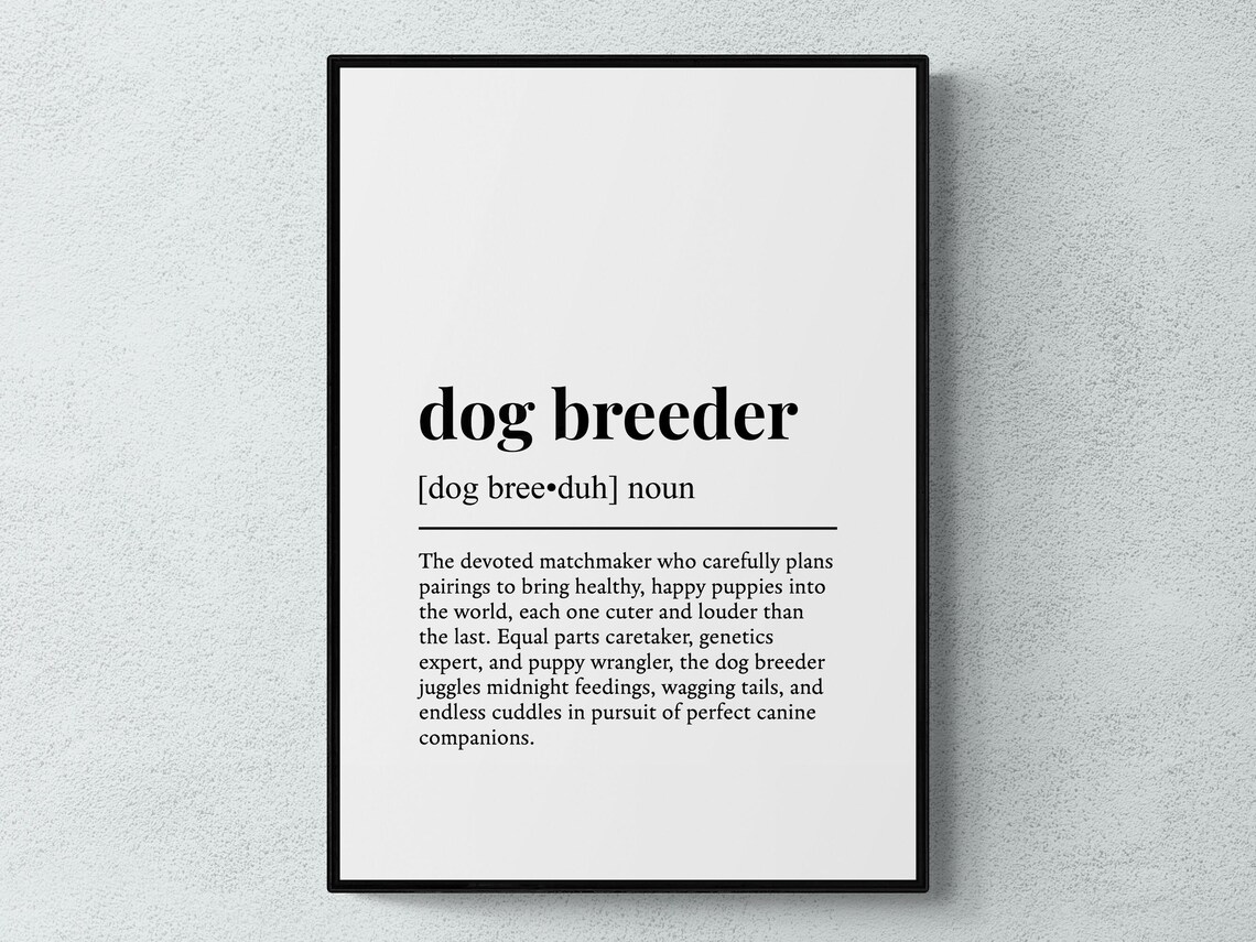 Dog Breeder Funny Definition Job Gift Art Print