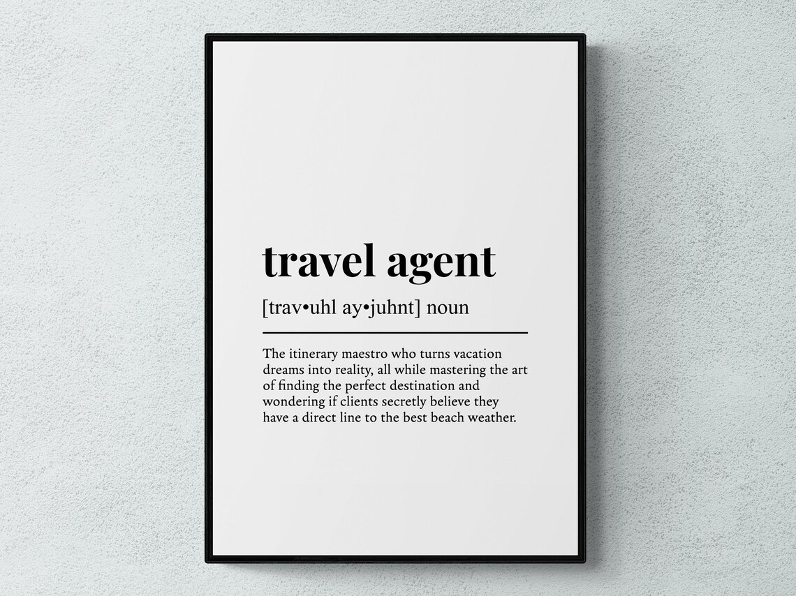 Travel Agent Funny Definition, Job Humor Art Print