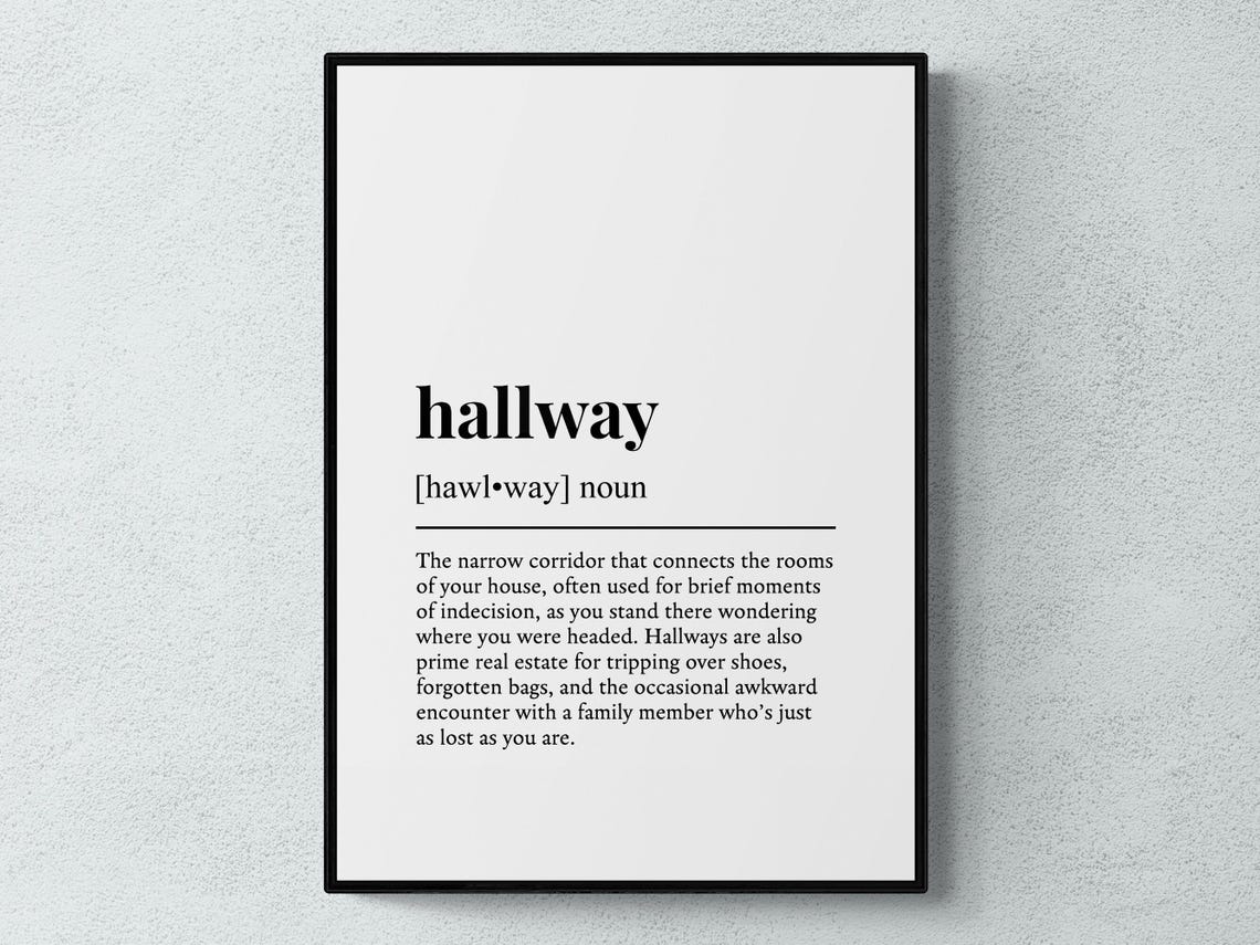 Hallway Funny Definition Gift Wall Art Print