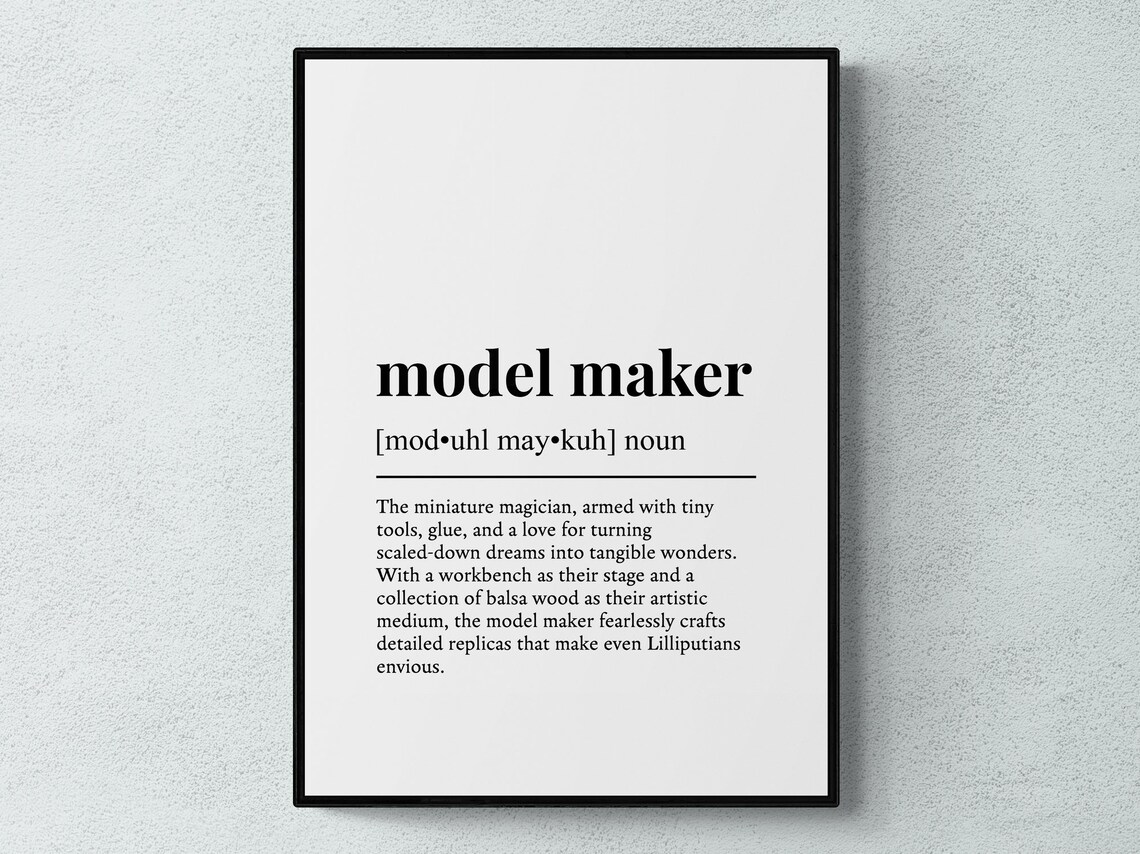 Model Maker Funny Definition Job Quote Art Print