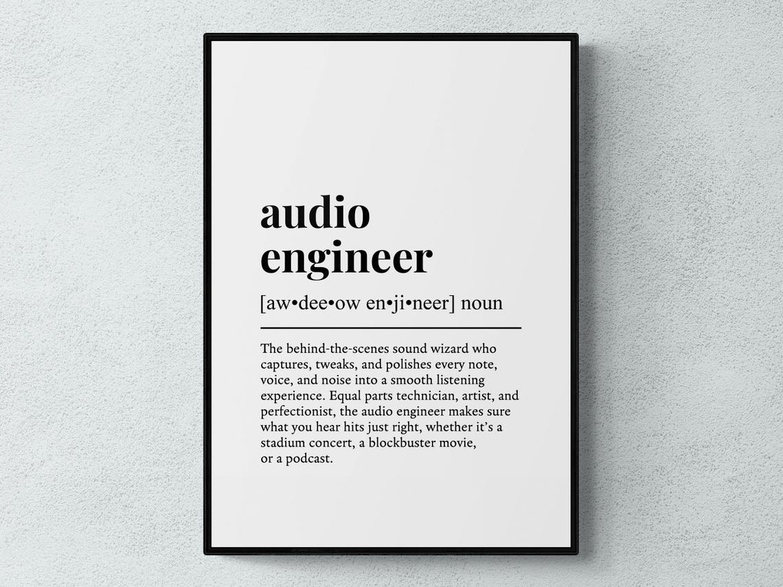 Audio Engineer Funny Definition Job Work Gift Wall Art Print