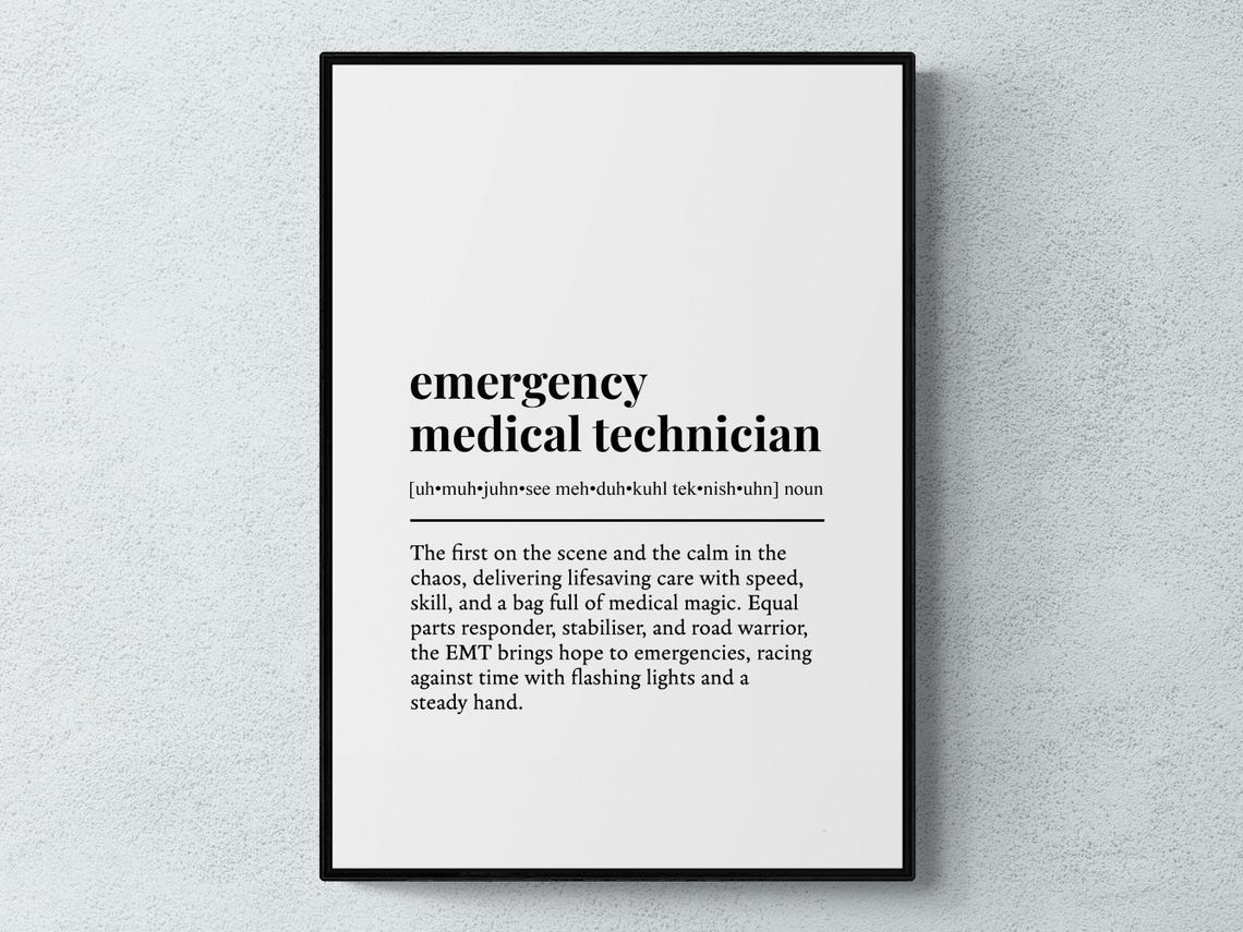 Emergency Medical Technician Funny Definition Job Work Gift Wall Art Print