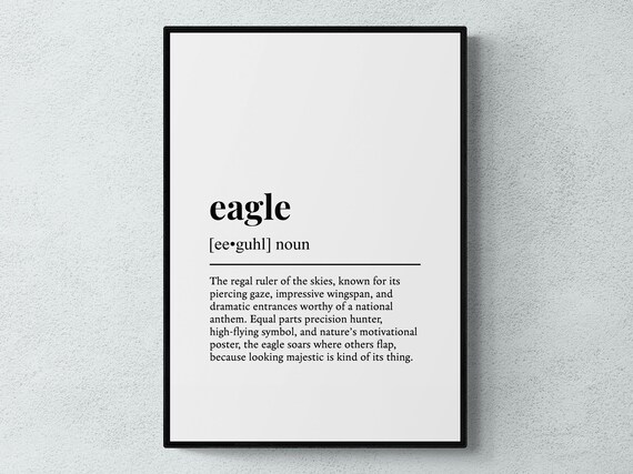 Eagle Funny Definition Gift Wall Art Print