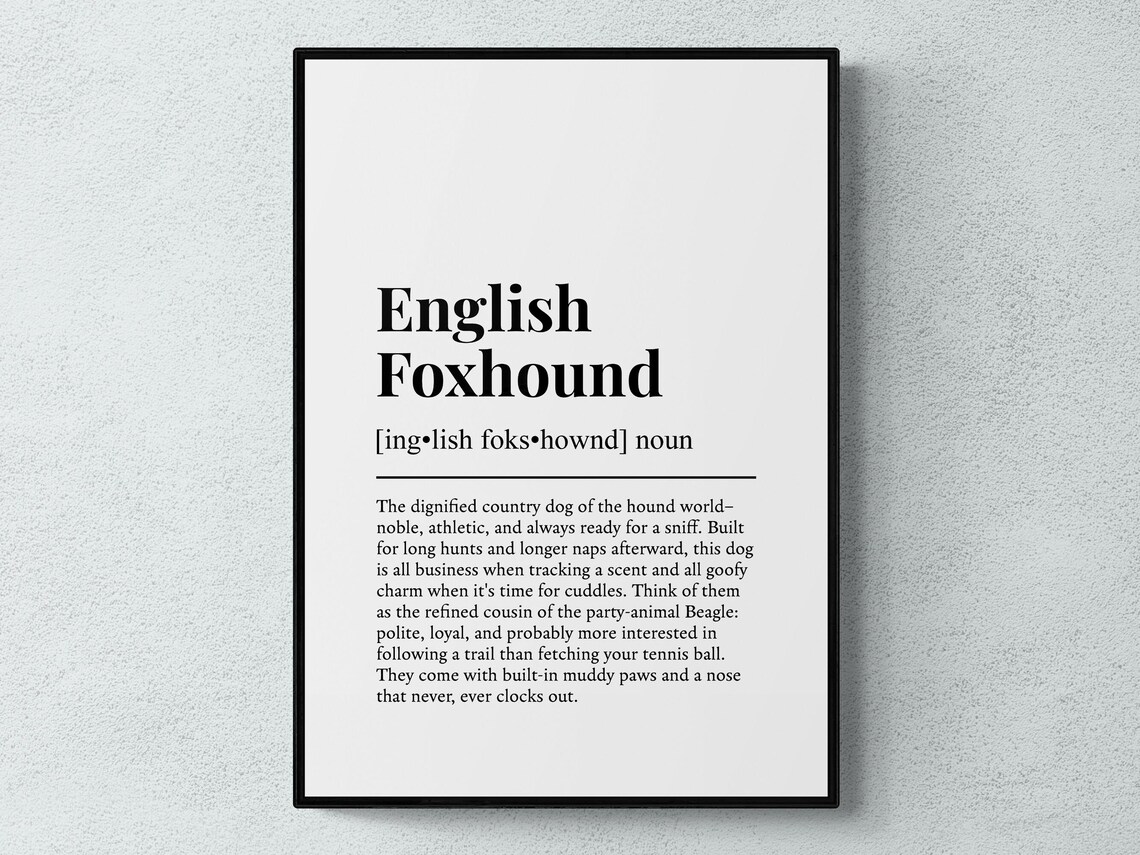 English Foxhound Funny Definition Dog Wall Art Print