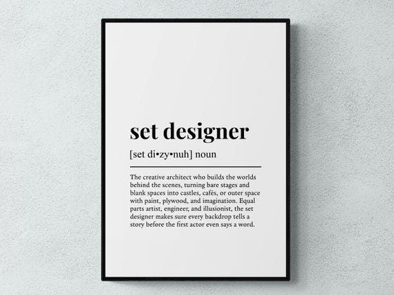 Set Designer Funny Definition Job Work Gift Wall Art Print