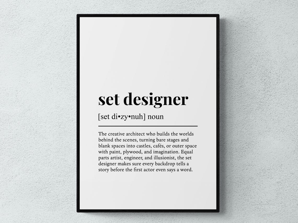 Set Designer Funny Definition Job Work Gift Wall Art Print