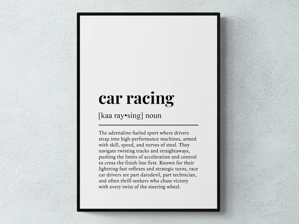 Car Racing Funny Definition Wall Art Print