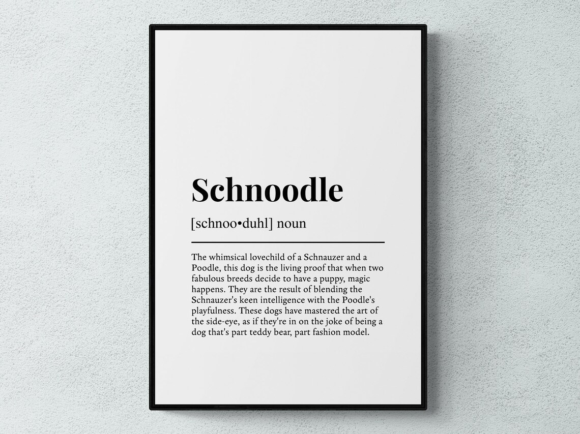 Schnoodle Funny Definition Dog Wall Poster Print