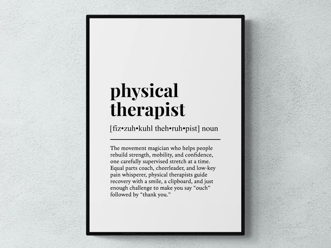 Physical Therapist Funny Definition Job Work Gift Wall Art Print