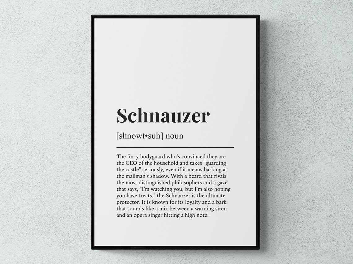 Schnauzer Funny Definition Dog Wall Art Print