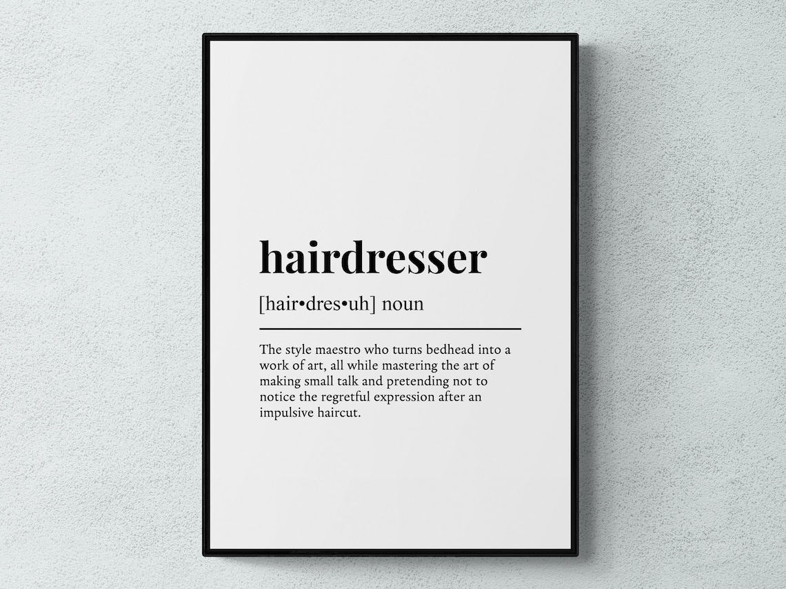 Hairdresser Funny Definition Job Work Gift Wall Art Print