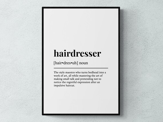 Hairdresser Funny Definition Typography Poster Print