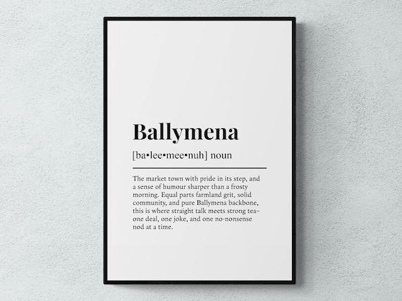 Ballymena Funny Definition Northern Ireland Gift Wall Art Print