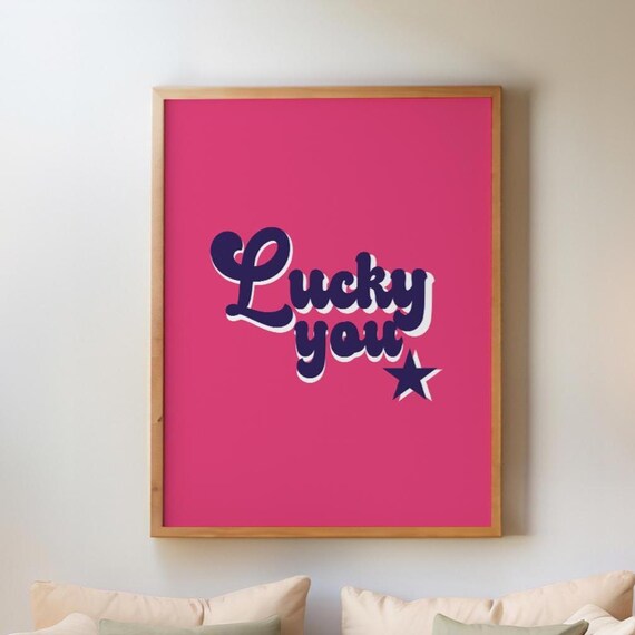 Lucky You Retro Pink Pop Art Navy Script Star Fun Quote Poster