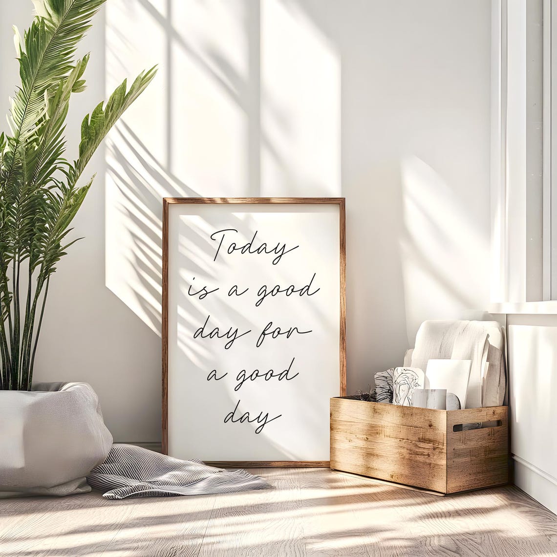 Today Is A Good Day For A Good Day Uplifting Script Quote Poster - Image 6
