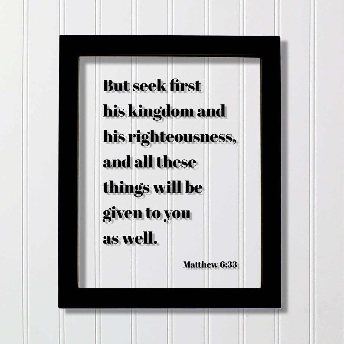 Matthew 633 But Seek First His Kingdom And Righteousness All These Things Will Be Given To You As Well Scripture Bible Verse
