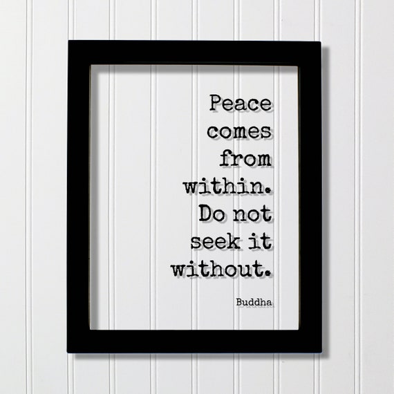 Buddha Floating Quote Peace Comes From Within Do Not Seek It Without Happy Happiness Motivation Inspiration Joy Calm Buddhism Meditate
