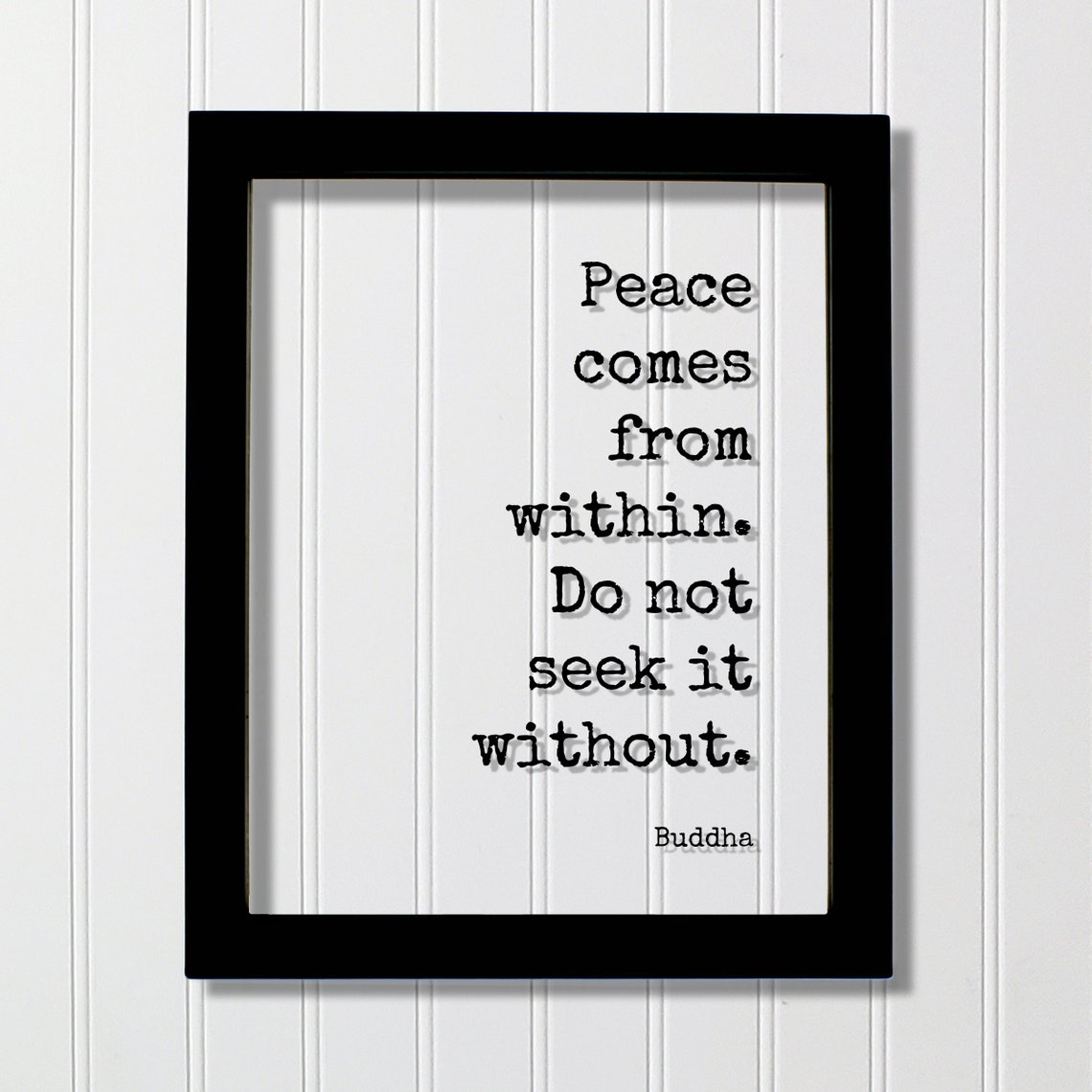 Buddha Peace Comes From Within Quote Floating Frame Art Poster