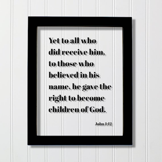 John 112 Children Of God Floating Scripture Poster For Faith Filled Homes