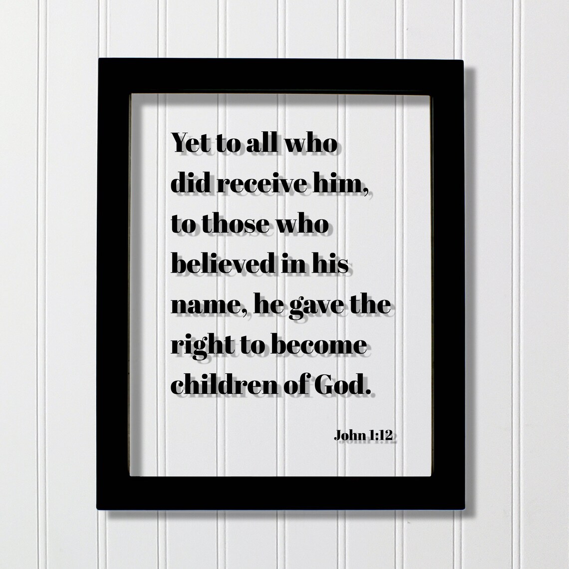 John 112 Children Of God Floating Scripture Poster For Faith Filled Homes