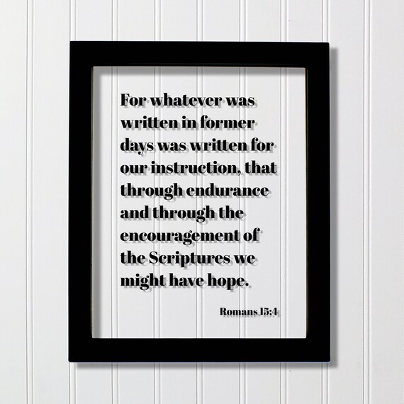 Romans 15:4 Bible Verse Hope Through Scriptures Quote Poster