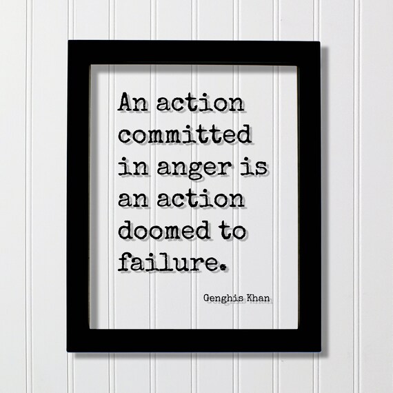 Genghis Khan Action Committed in Anger Quote Typography Poster