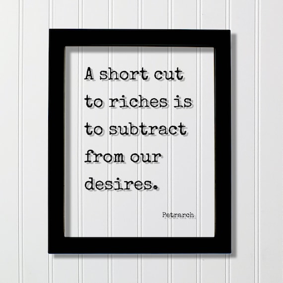Petrarch A Short Cut to Riches Minimalist Motivational Quote Poster