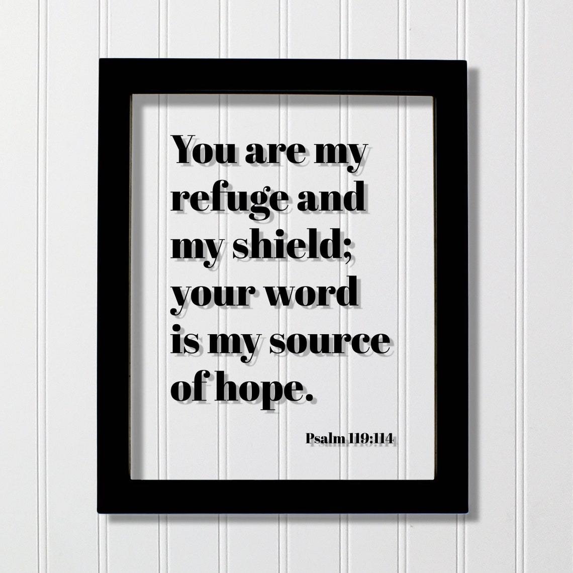 You Are My Refuge And My Shield Psalm 119:114 Scripture Poster