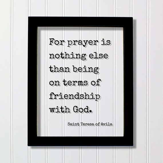 Saint Teresa of Avila Prayer Friendship Quote Typography Poster