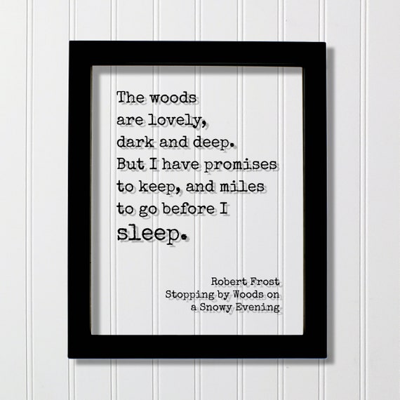 Robert Frost Quote Art Print, Snowy Evening